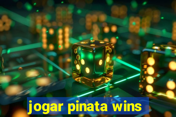 jogar pinata wins